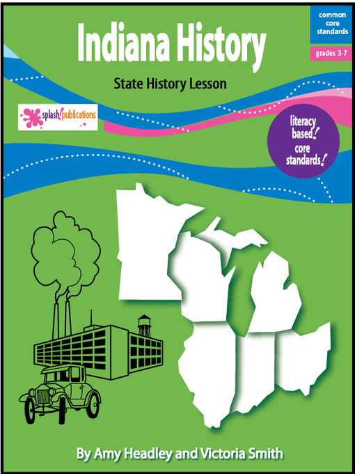 Title details for Indiana History Lesson-Common Core by Splash Publications - Available